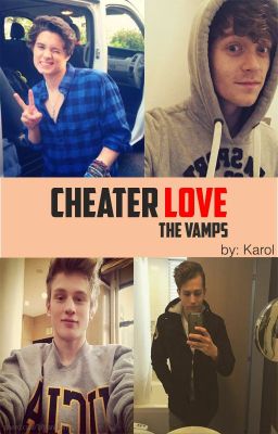 Fanfic / Fanfiction Cheater Love - The Vamps