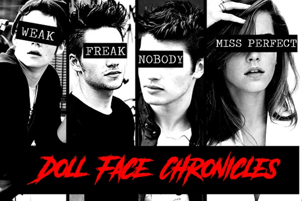Fanfic / Fanfiction Doll Face Chronicles