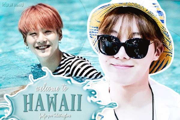 Fanfic / Fanfiction Welcome to Hawaii