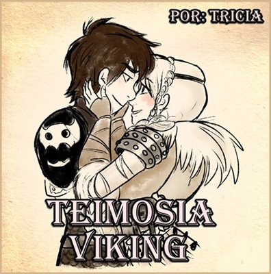 Fanfic / Fanfiction Teimosia Viking