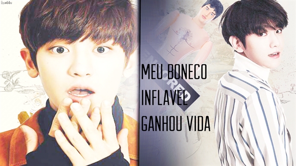 Fanfic / Fanfiction Meu boneco inflável ganhou vida