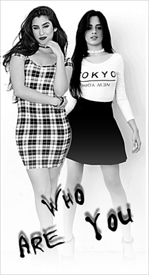Fanfic / Fanfiction Who Are You - Camren