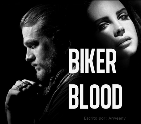 Fanfic / Fanfiction Biker Blood