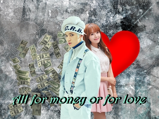 Fanfic / Fanfiction All for money or for love