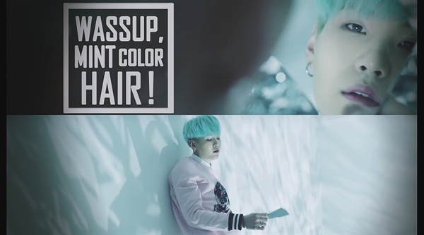 Fanfic / Fanfiction Wassup, Mint Color Hair! - Yoongi