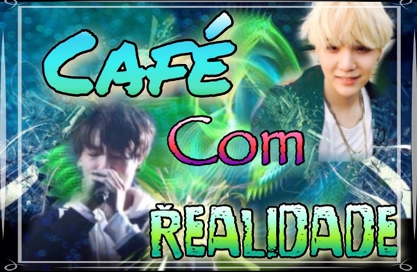 Fanfic / Fanfiction Yoonkook-Café com Realidade