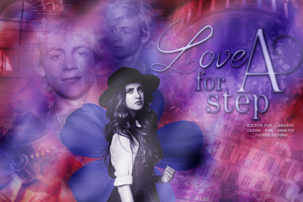Fanfic / Fanfiction A Step for Love
