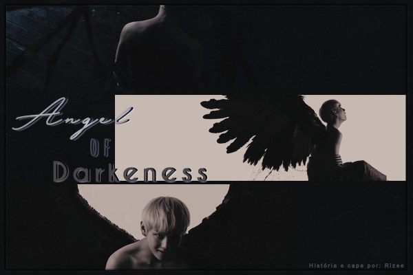 Fanfic / Fanfiction Angel of Darkness - Imagine Kim Taehyung