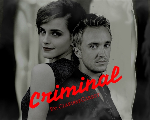 Fanfic / Fanfiction Criminal - Dramione Songfic