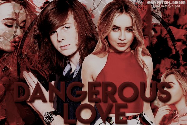 Fanfic / Fanfiction Dangerous Love