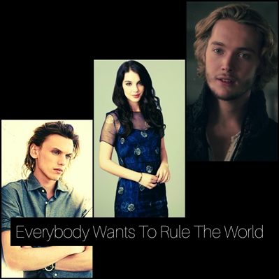 Fanfic / Fanfiction Everybody Wants To Rule The World