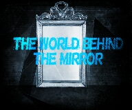 Fanfic / Fanfiction The World behind the mirror