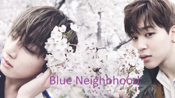 Fanfic / Fanfiction Blue neighbhood