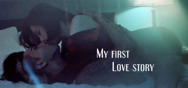 Fanfic / Fanfiction My first love history