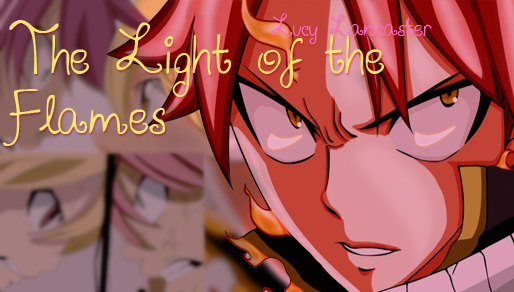 Fanfic / Fanfiction The Light Of The Flames