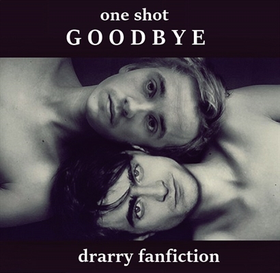 Fanfic / Fanfiction Goodbye - Drarry