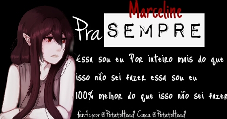 Fanfic / Fanfiction Pra Sempre Marceline