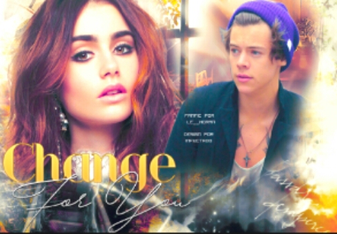 Fanfic / Fanfiction Change For You