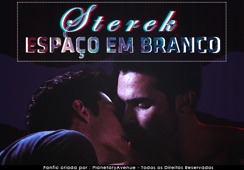 Fanfic / Fanfiction Sterek - Espaço em Branco