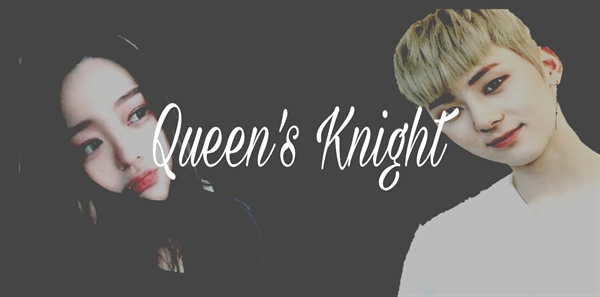 Fanfic / Fanfiction Queen's Knight