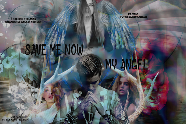 Fanfic / Fanfiction Save Me Now My Angel