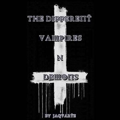 Fanfic / Fanfiction The Different: Vampires N' Demons [Season 2]