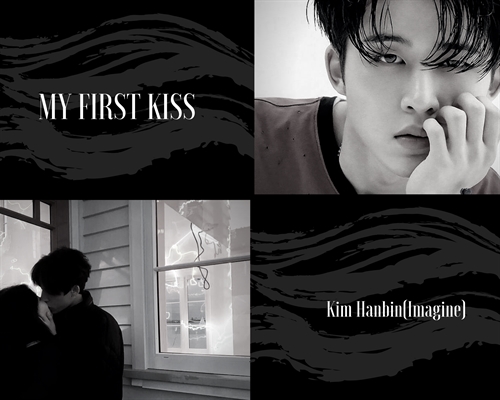 Fanfic / Fanfiction The first kiss
