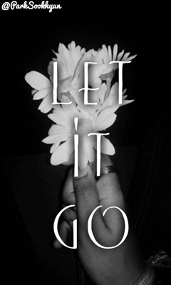 Fanfic / Fanfiction • Let It Go •