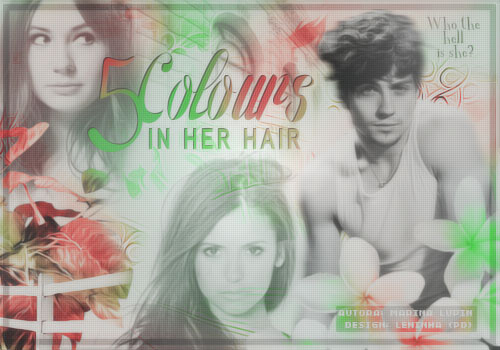 Fanfic / Fanfiction 5 Colours in Her Hair