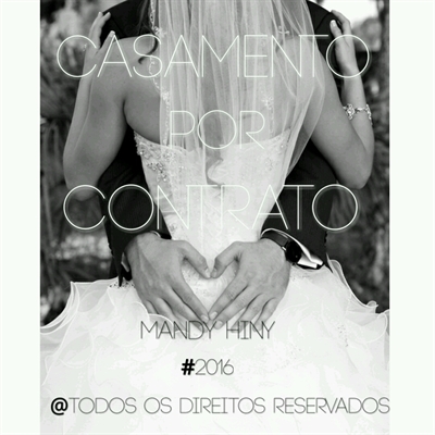 Fanfic / Fanfiction Casamento Por Contrato