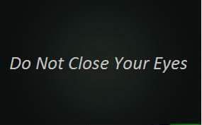 Fanfic / Fanfiction Do Not Close Your Eyes