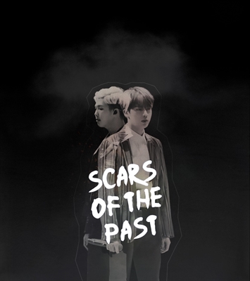 Fanfic / Fanfiction Scars of the past