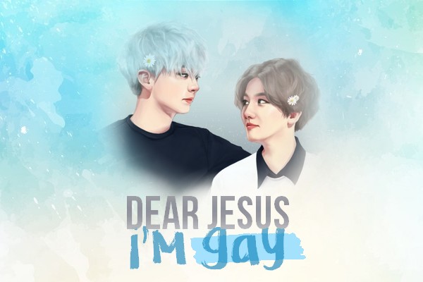 Fanfic / Fanfiction Dear Jesus, I'm gay.