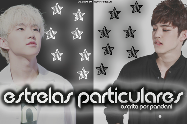 Fanfic / Fanfiction Estrelas Particulares