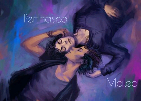 Fanfic / Fanfiction Penhasco (Malec)