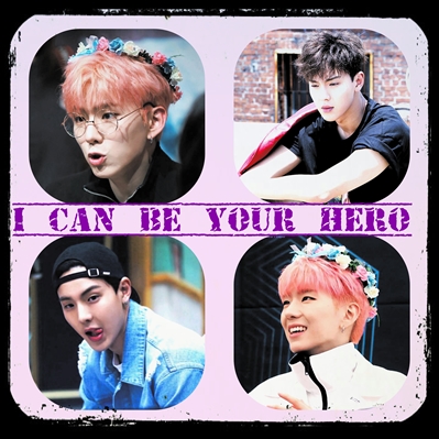 Fanfic / Fanfiction I Can Be Your Hero