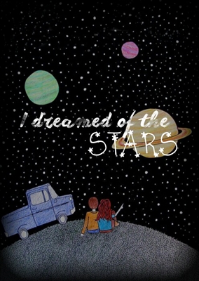 Fanfic / Fanfiction I dreamed of the Stars...