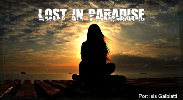Fanfic / Fanfiction Lost In Paradise