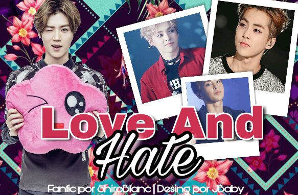 Fanfic / Fanfiction Love And Hate ~ Imagine Luhan and Xiumin