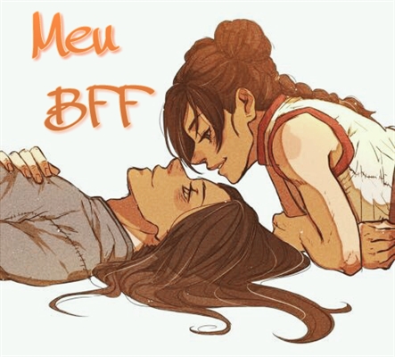 Fanfic / Fanfiction Meu BFF