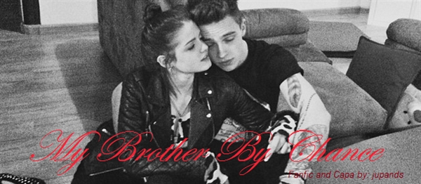 Fanfic / Fanfiction My Brother By Chance