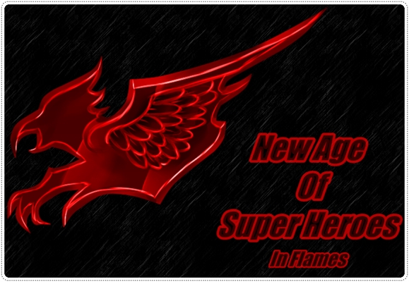 Fanfic / Fanfiction New Age Of Super Heroes - IN FLAMES