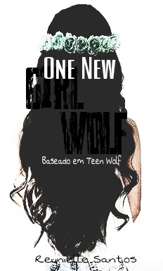 Fanfic / Fanfiction One New Girl Wof- Teen Wolf