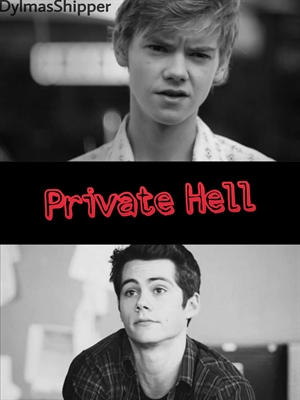Fanfic / Fanfiction Private Hell - Newtmas fic