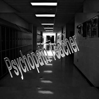 Fanfic / Fanfiction Psychopath teacher