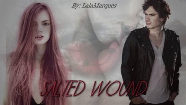 Fanfic / Fanfiction Salted Wound