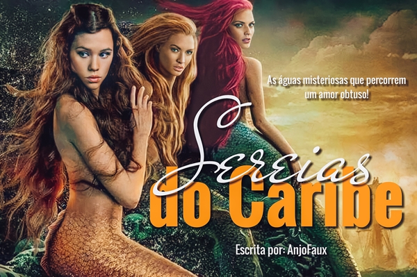 Fanfic / Fanfiction Sereias do Caribe - (Hiatus)