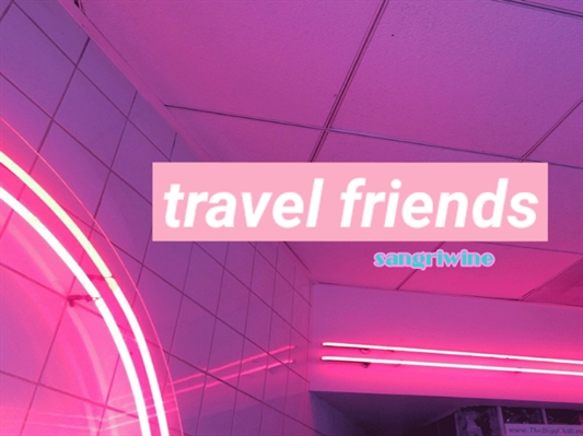 Fanfic / Fanfiction Tavel Friends | London