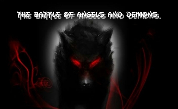 Fanfic / Fanfiction The Battle Of Angels And Demons.