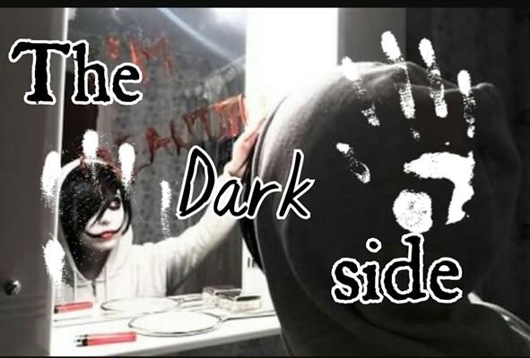 Fanfic / Fanfiction The Dark Side